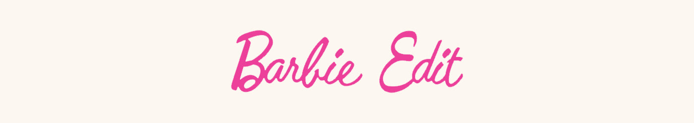 Barbie Edit